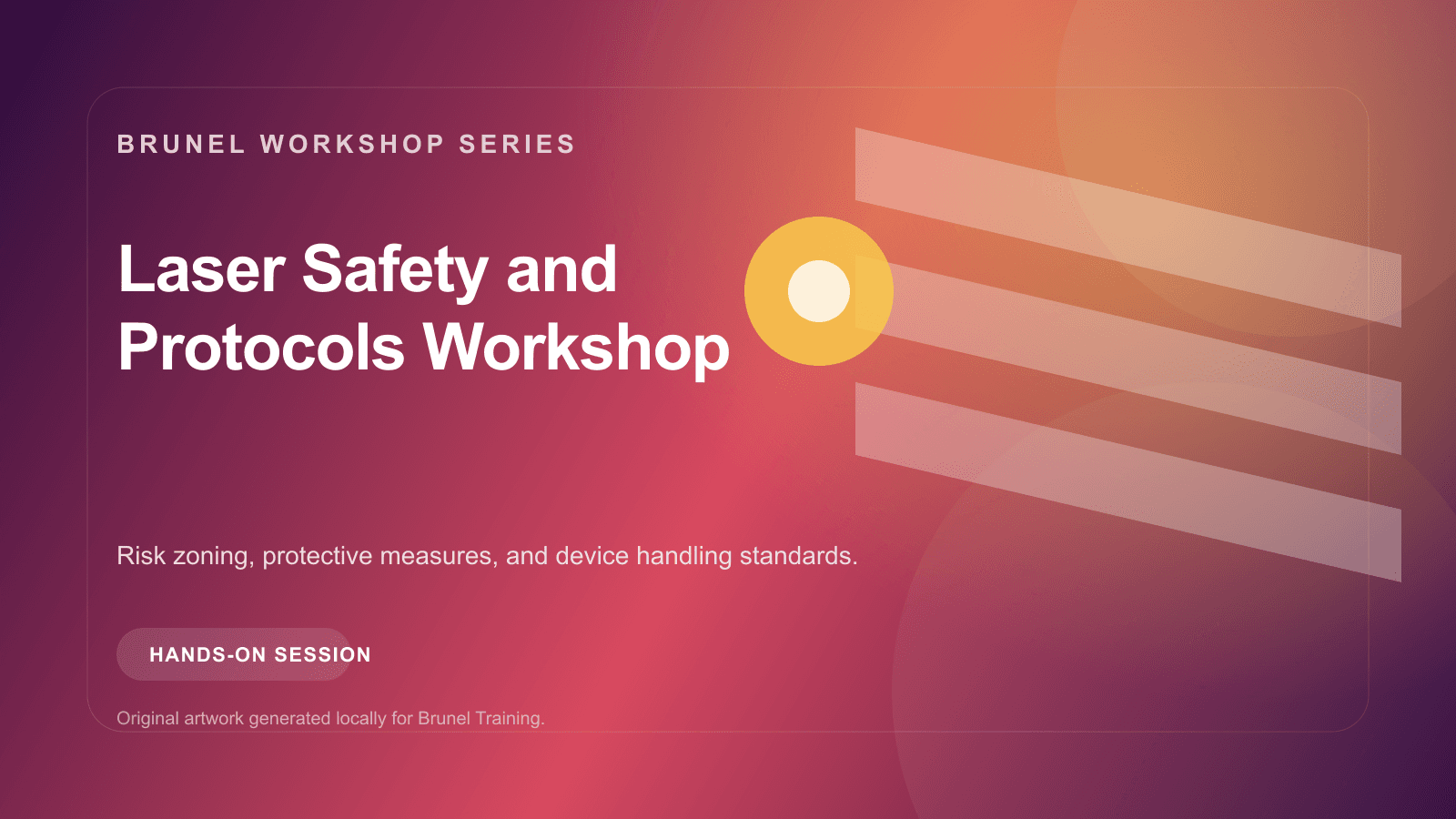Laser Safety & Protocols Workshop