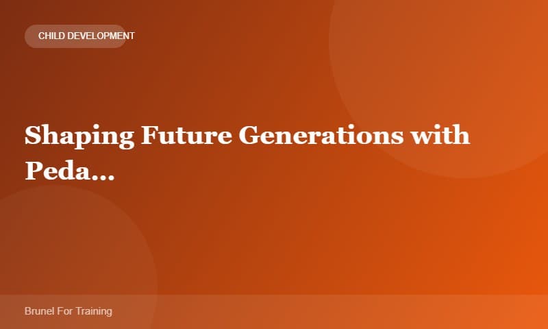 Shaping Future Generations with Pedagogy Perspectives